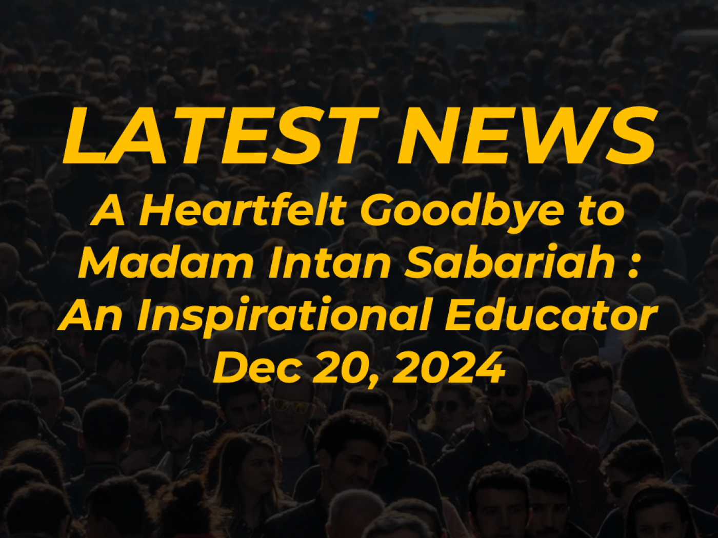 A Heartfelt Goodbye to Madam Intan Sabariah: An Exceptional Educator